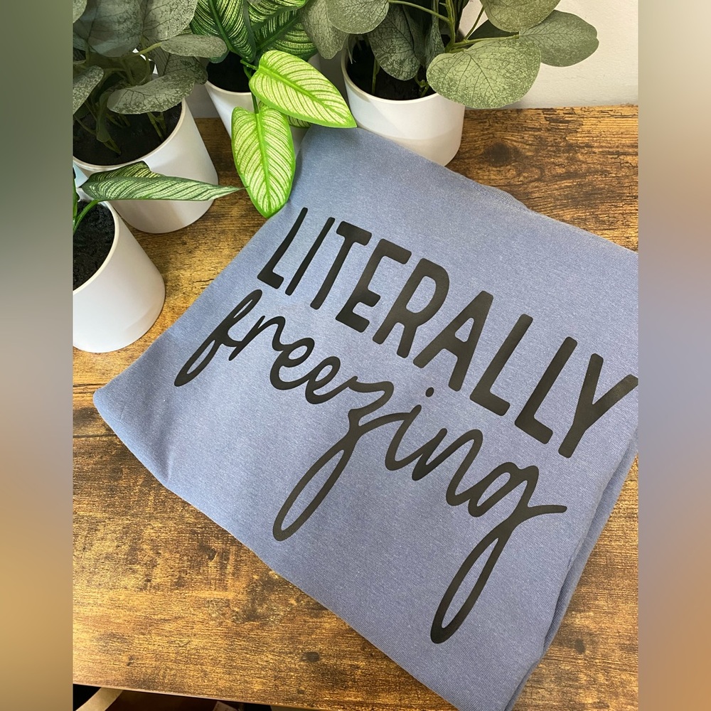 Literally freezing long sleeve shirt